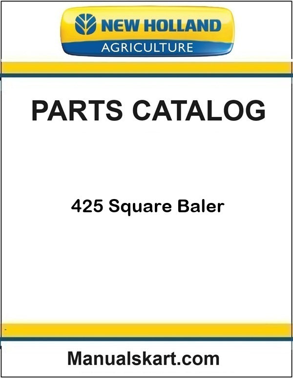 New Holland 425 Square Baler Pdf Parts Catalog Manual
