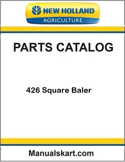 New Holland 426 Square Baler Pdf Parts Catalog Manual