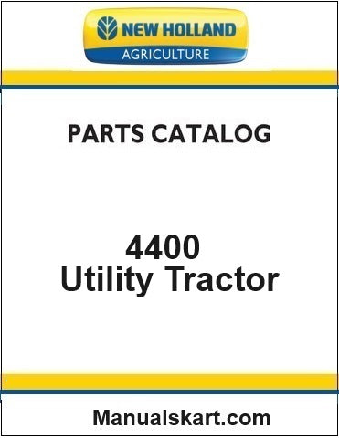 New Holland 4400 Utility Tractor Pdf Parts Catalog Manual