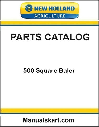 New Holland 500 Square Baler Pdf Parts Catalog Manual