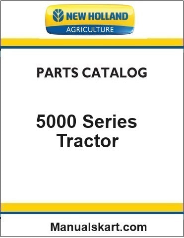 New Holland 5000 Series Tractor Pdf Parts Catalog Manual