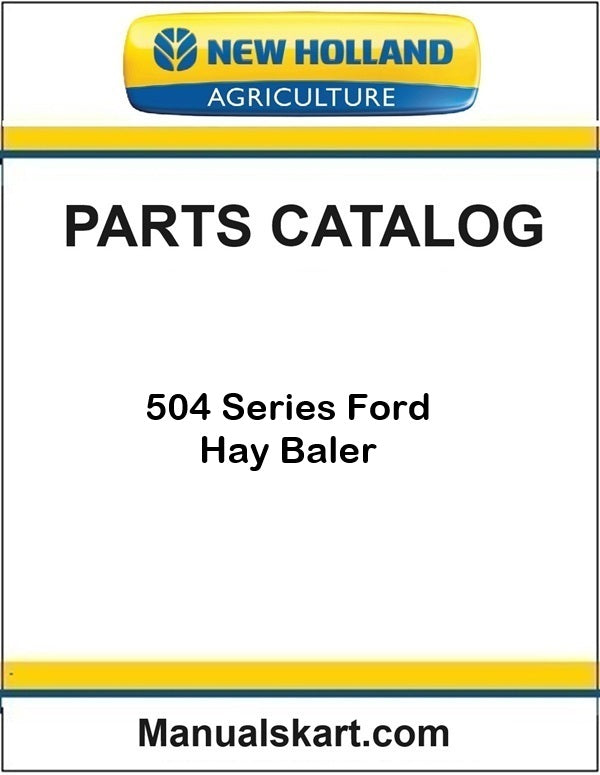 New Holland 504 Series Ford Hay Baler Pdf Parts Catalog Manual