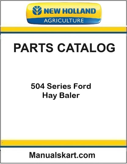 New Holland 504 Series Ford Hay Baler Pdf Parts Catalog Manual