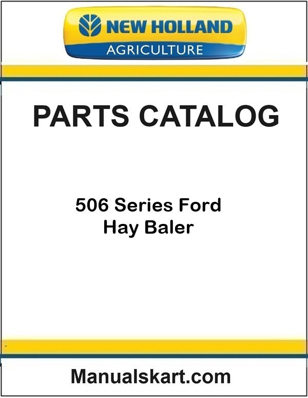 New Holland 506 Series Ford Hay Baler Pdf Parts Catalog Manual