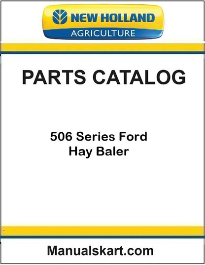New Holland 506 Series Ford Hay Baler Pdf Parts Catalog Manual