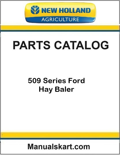 New Holland 509 Series Ford Hay Baler Pdf Parts Catalog Manual