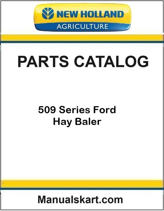 New Holland 509 Series Ford Hay Baler Pdf Parts Catalog Manual