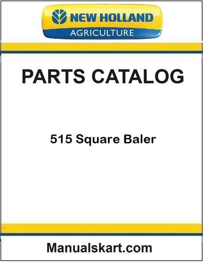 New Holland 515 Square Baler Pdf Parts Catalog Manual