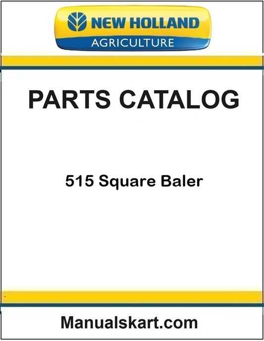 New Holland 515 Square Baler Pdf Parts Catalog Manual