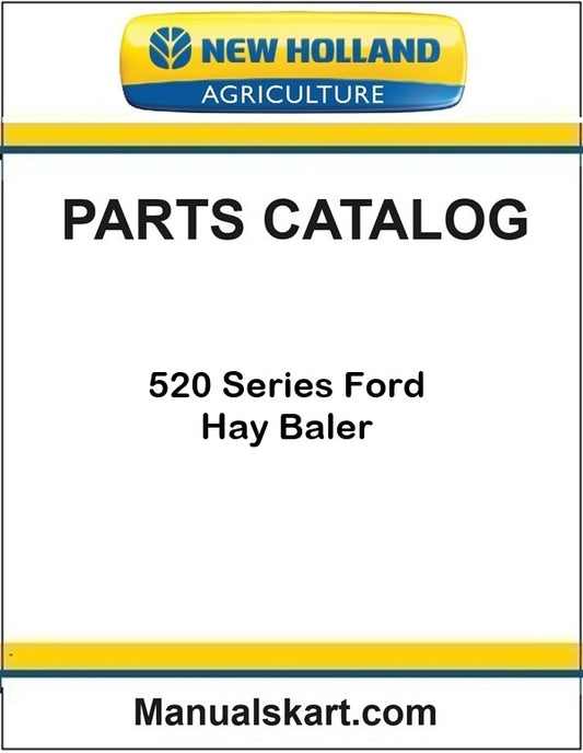 New Holland 520 Series Ford Hay Baler Pdf Parts Catalog Manual