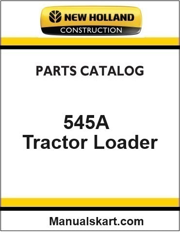 New Holland 545A Tractor Loader Pdf Parts Manual