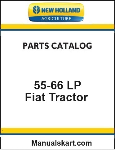 New Holland 55-66 LP Fiat Tractor Pdf Parts Catalog Manual