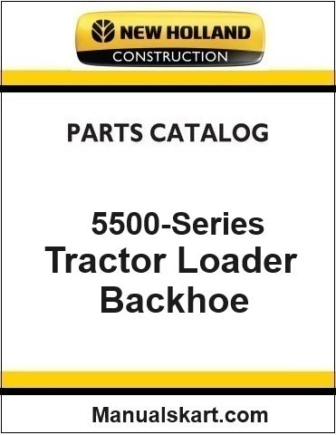 New Holland 5500-Series Tractor Loader Backhoe Pdf Parts Catalog Manual Download