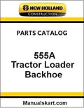 New Holland 555A Tractor Loader Backhoe Pdf Parts Manual