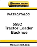 New Holland 555C Tractor Loader Backhoe Pdf Parts Catalog Manual Download
