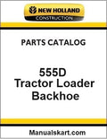 New Holland 555D Tractor Loader Backhoe Pdf Parts Catalog Manual Download