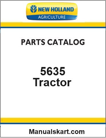 New Holland 5635 Tractor Pdf Parts Catalog Manual FORD