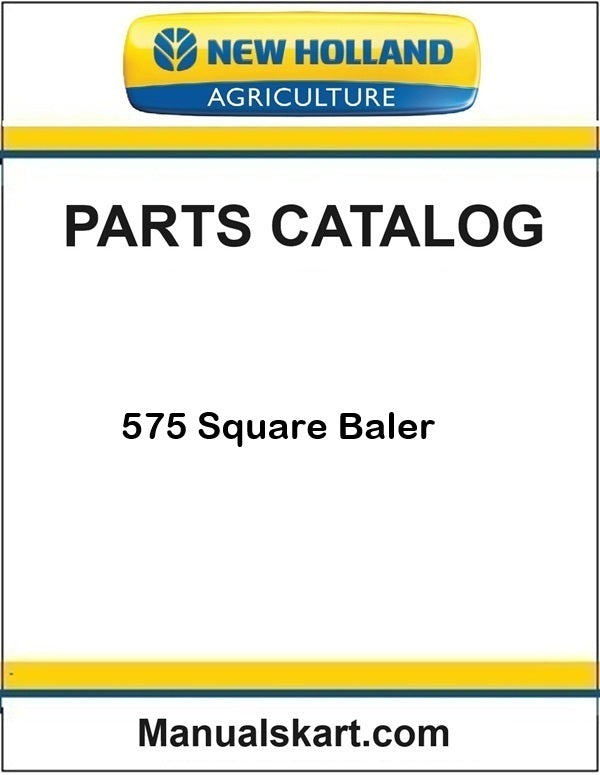 New Holland 575 Square Baler Pdf Parts Catalog Manual