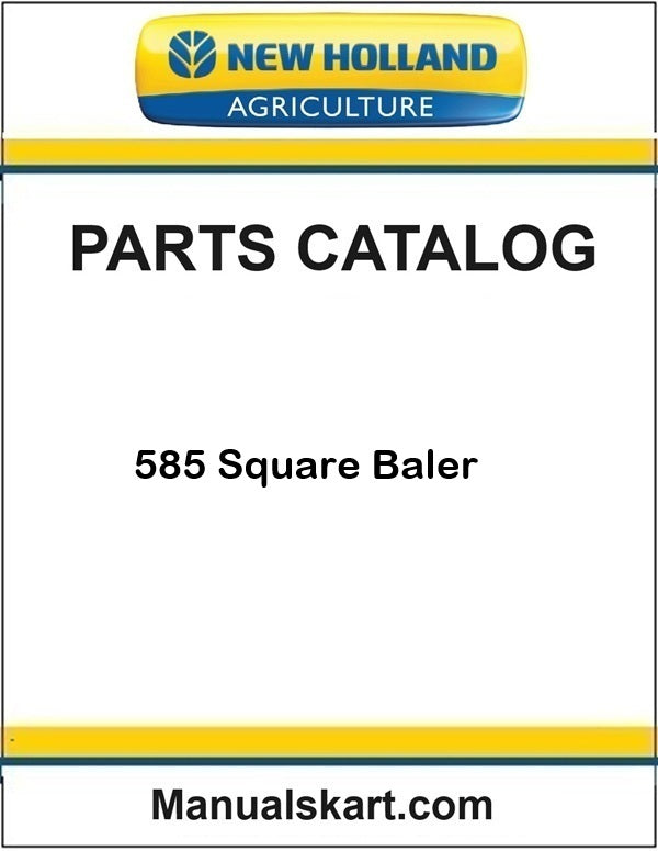 New Holland 585 Square Baler Pdf Parts Catalog Manual