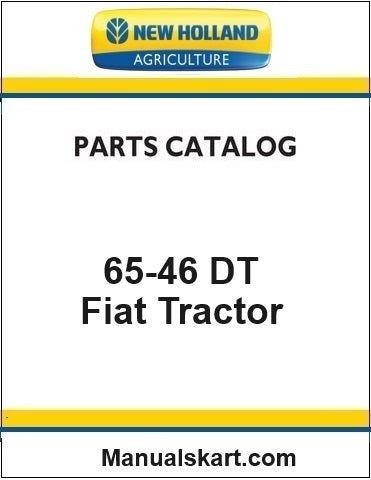 New Holland 65-46 DT Fiat Tractor Pdf Parts Catalog Manual