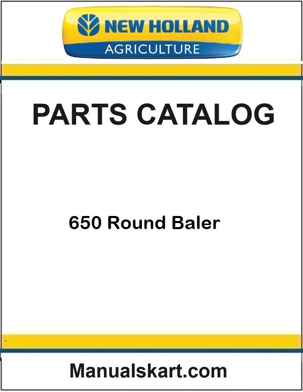 New Holland 650 Round Baler Pdf Parts Catalog Manual
