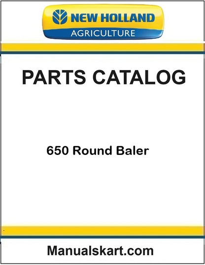 New Holland 650 Round Baler Pdf Parts Catalog Manual