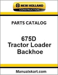 New Holland 675D Tractor Loader Backhoe Pdf Parts Catalog Manual Download
