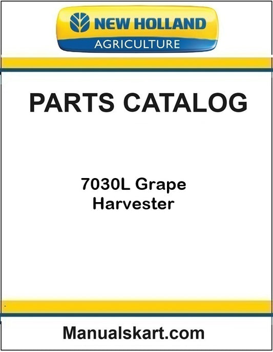 New Holland 7030L Grape Harvester Pdf Parts Catalog Manual