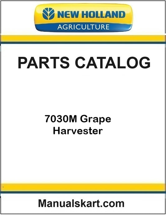 New Holland 7030M Grape Harvester Pdf Parts Catalog Manual