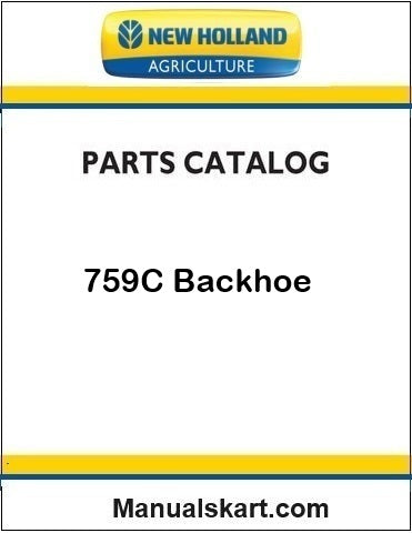 New Holland 759C Backhoe Pdf Parts Catalog Manual