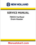 New Holland 760CG Varifeed Grain Header Pdf Repair Manual (p. Nb. 47705703)