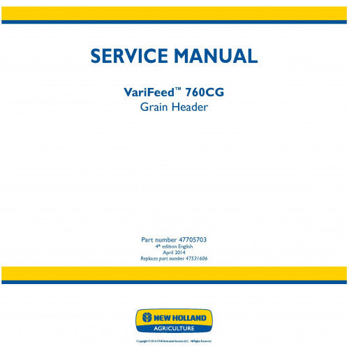 New Holland 760CG Varifeed Grain Header Pdf Repair Service Manual (p. Nb. 47705703)