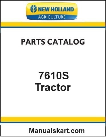 New Holland 7610S Tractor Pdf Parts Catalog Manual