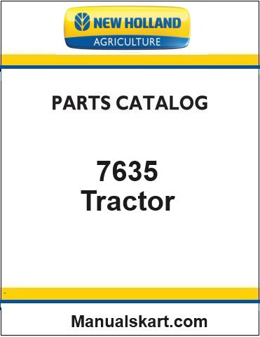 New Holland 7635 Tractor Pdf Parts Catalog Manual FORD