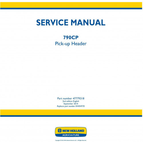 New Holland 790CP Pick-up Header Pdf Repair Service Manual (P. Nb. 47779318)