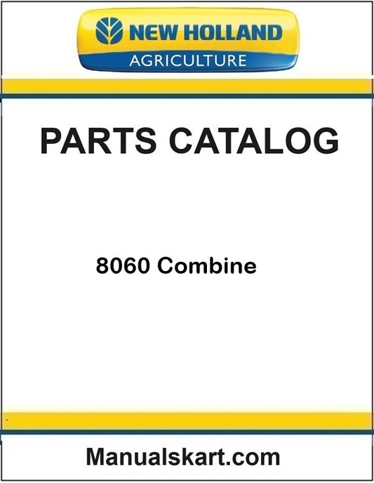 New Holland 8060 Combine Pdf Parts Catalog Manual (BASE UNIT)