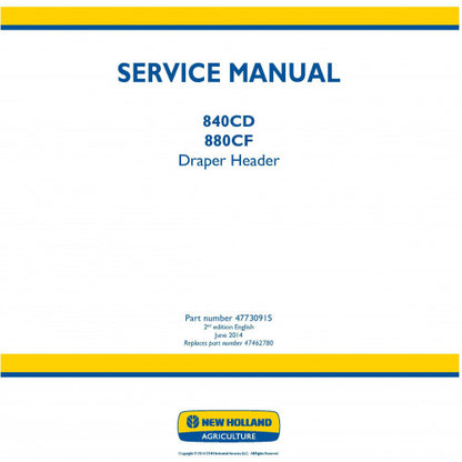 New Holland 840CD, 880CF Draper Header Pdf Repair Service Manual (P. Nb. 47730915)