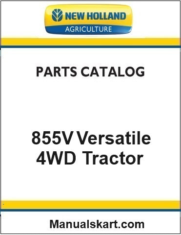 New Holland 855V Versatile 4WD Tractor Pdf Parts Catalog Manual (1982)