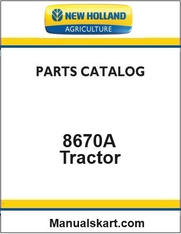 New Holland 8670A Tractor Pdf Parts Catalog Manual