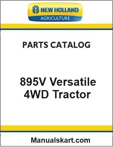 New Holland 895V Versatile 4WD Tractor Pdf Parts Catalog Manual (1980)