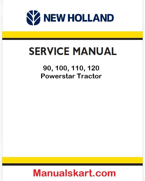 New Holland 90, 100, 110, 120 Powerstar Tractor Pdf Repair Service Manual Na (P. Nb. 51543580)