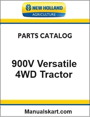 New Holland 900V Versatile 4WD Tractor Pdf Parts Catalog Manual