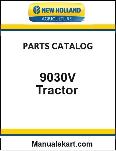 New Holland 9030V Tractor Pdf Parts Catalog Manual