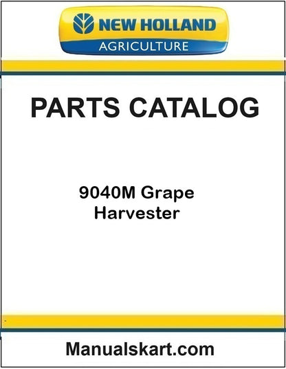New Holland 9040M Grape Harvester Pdf Parts Catalog Manual
