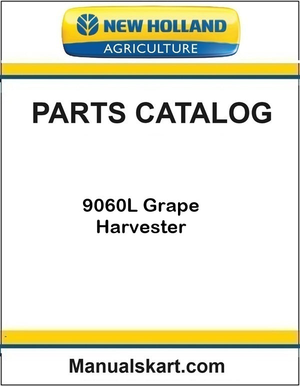 New Holland 9060L Grape Harvester Pdf Parts Catalog Manual