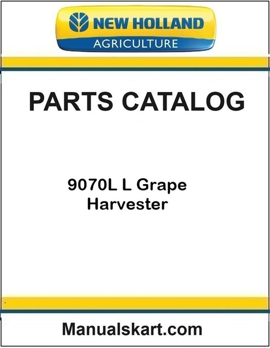 New Holland 9070L L Grape Harvester Pdf Parts Catalog Manual