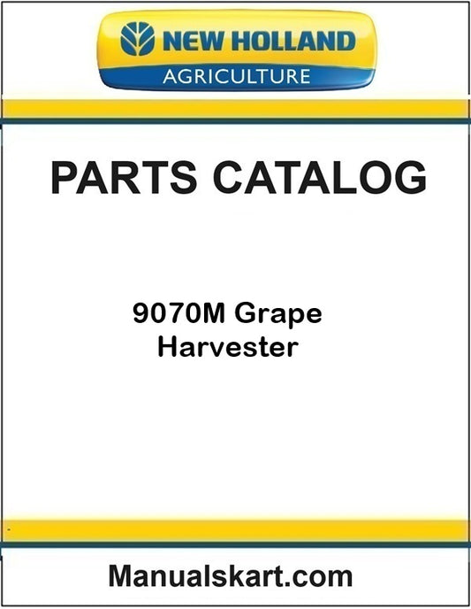 New Holland 9070M Grape Harvester Pdf Parts Catalog Manual