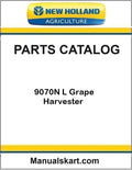 New Holland 9070N L Grape Harvester Pdf Parts Catalog Manual