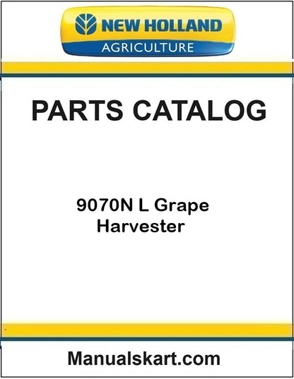 New Holland 9070N L Grape Harvester Pdf Parts Catalog Manual