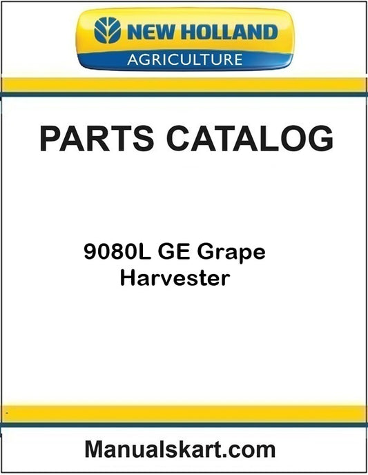 New Holland 9080L GE Grape Harvester Pdf Parts Catalog Manual